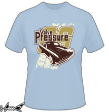 new t-shirt Valve Pressure