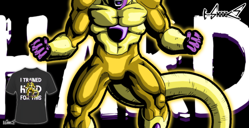 Magliette I Trained hard for this - Disegnato da : Boggs Nicolas