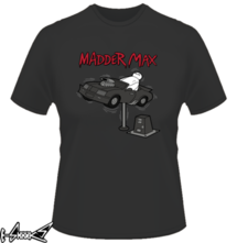 new t-shirt Madder max