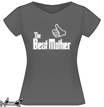 new t-shirt The best mother