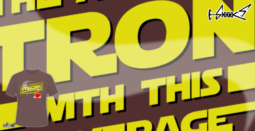 The Aroma is strong with this Beverage T-shirts - Designed by: Boggs Nicolas