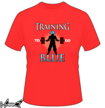 t-shirt Training hard to go blue online