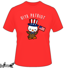 new t-shirt Hiya Patriot