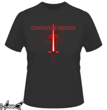 t-shirt Weapon of choice_kylo ren online