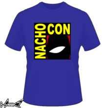 new t-shirt Nacho Con