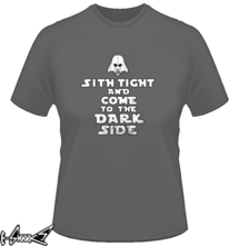 t-shirt Sith tight and come to the dark side online