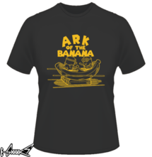 new t-shirt Ark of the Banana
