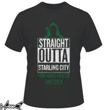 new t-shirt Straight Outta Starling City