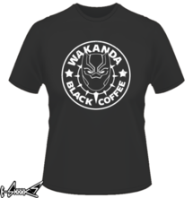 new t-shirt Wakanda Black Coffee