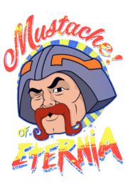 Mustache of Eternia.