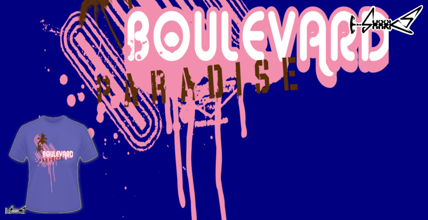 Boulevard Paradise T-shirts - Designed by: Old Style Designer