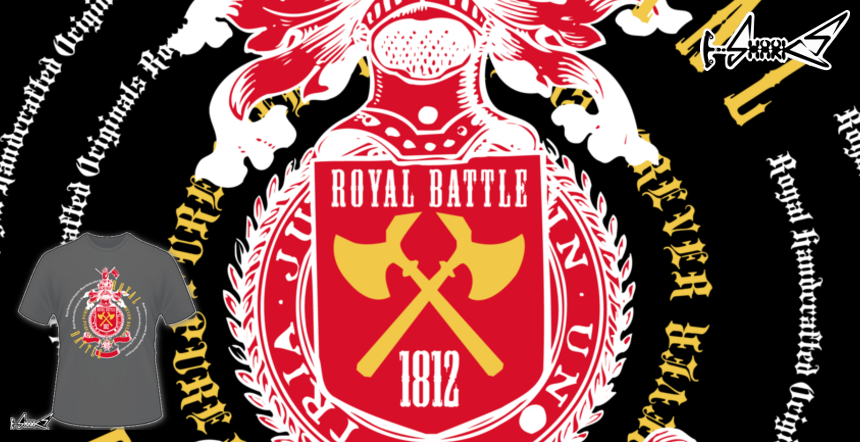 Royal Battle T-shirts - Designed by: Grunge Style
