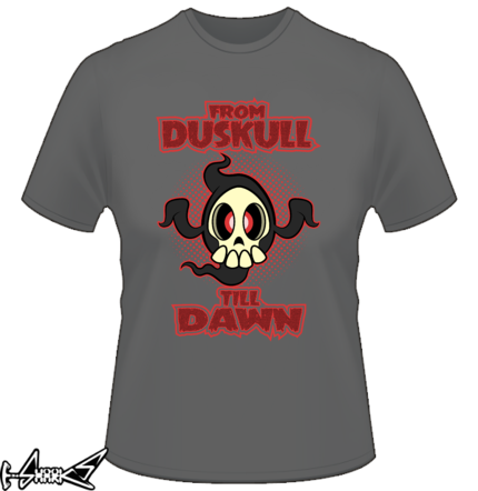 vendita magliette - From Duskull till dawn