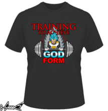 new t-shirt Training to achieve God Form