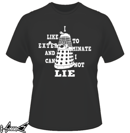 vendita magliette - I Like To Exterminate and i cannot Lie
