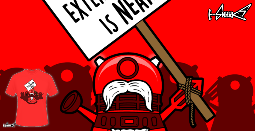 Magliette The Extermination is Near! - Disegnato da : Boggs Nicolas