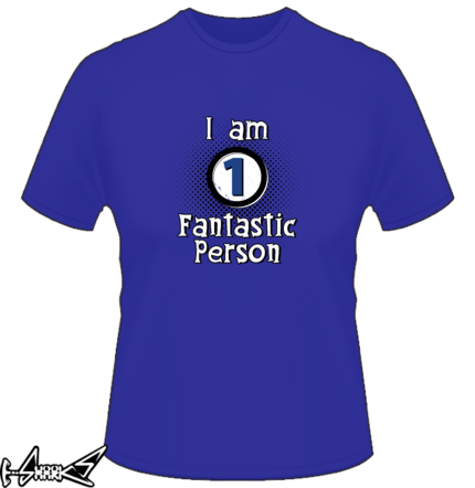 vendita magliette - I am One Fantastic person