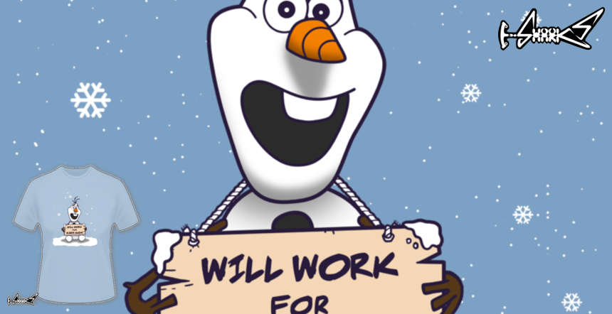 Will Work for Warm Hugs T-shirts - Designed by: Boggs Nicolas