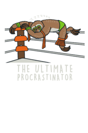 The Ultimate procrastinator