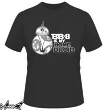t-shirt BB-8 is my Homedroid online