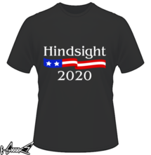 new t-shirt #Hindsight #2020